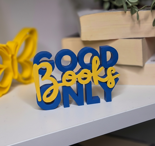 Good Books only Schriftaufsteller Bücherregal