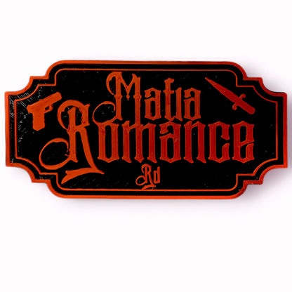 Mafia Romance Genre Schild Deluxe-Variante